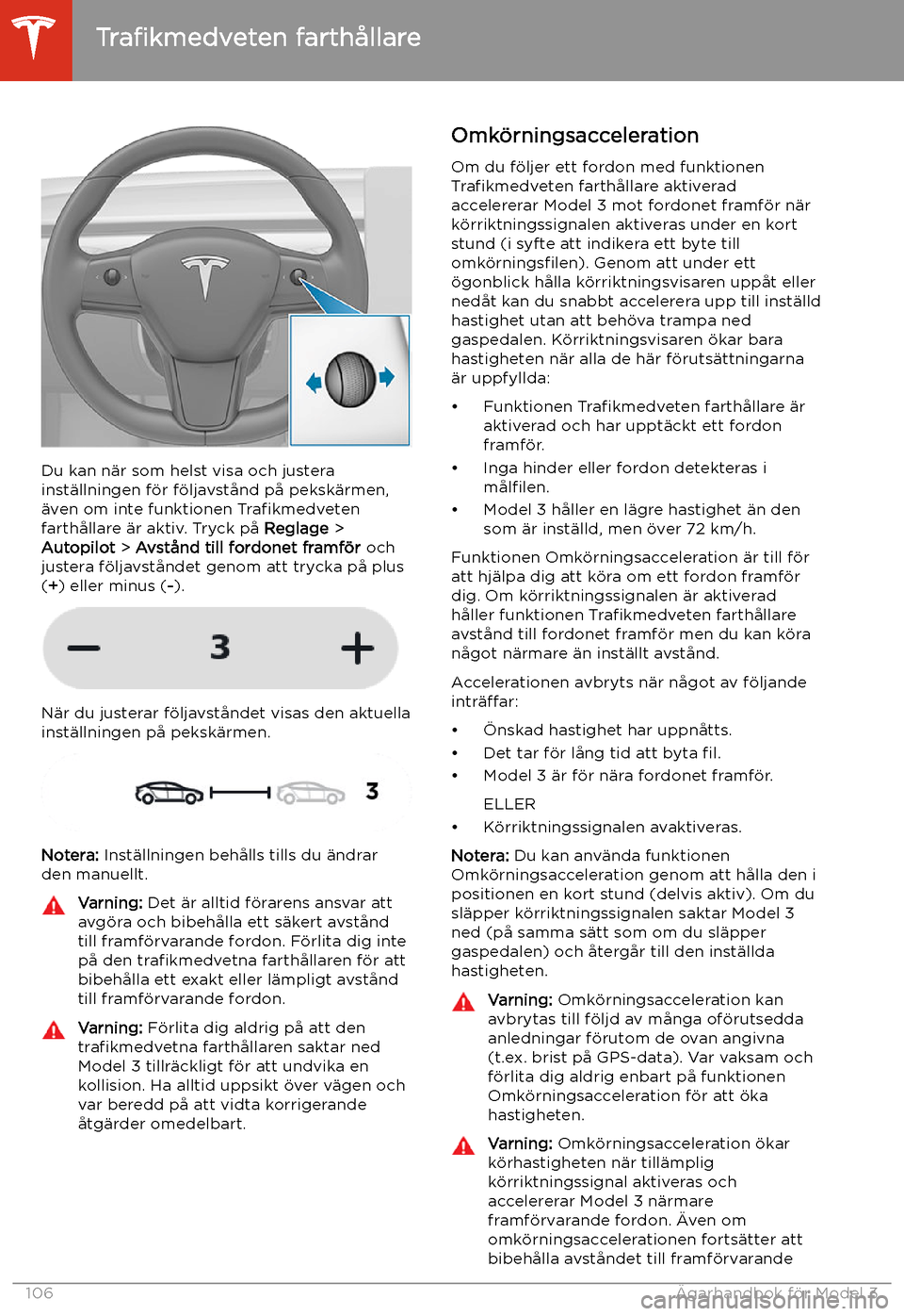 TESLA MODEL 3 2020 Ägarmanual (in Swedish) Du kan n TESLA MODEL 3 2020 Ägarmanual (in Swedish) Du kan n