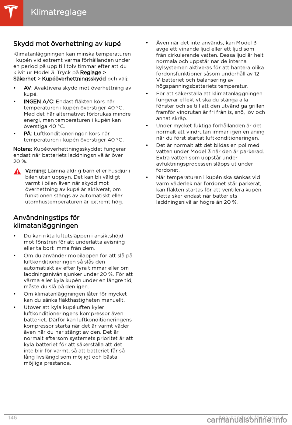 TESLA MODEL 3 2020 Ägarmanual (in Swedish) Skydd mot TESLA MODEL 3 2020 Ägarmanual (in Swedish) Skydd mot