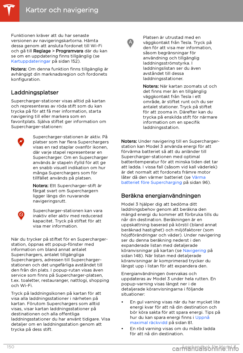 TESLA MODEL 3 2020 Ägarmanual (in Swedish) Funktionen kr TESLA MODEL 3 2020 Ägarmanual (in Swedish) Funktionen kr