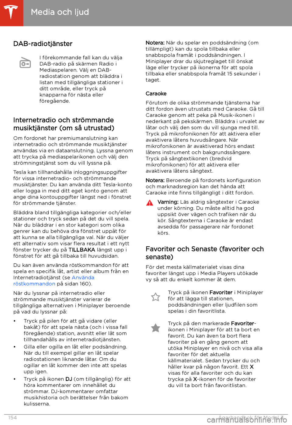 TESLA MODEL 3 2020 Ägarmanual (in Swedish) DAB-radiotj TESLA MODEL 3 2020 Ägarmanual (in Swedish) DAB-radiotj