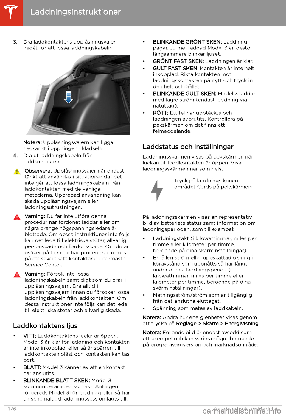 TESLA MODEL 3 2020  Ägarmanual (in Swedish) 3.Dra laddkontaktens uppl