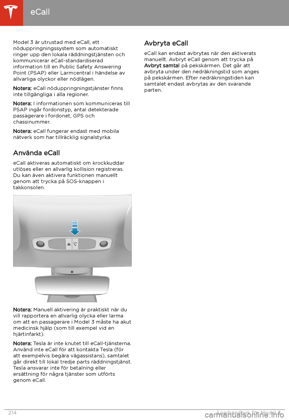 TESLA MODEL 3 2020  Ägarmanual (in Swedish) eCall
Model 3 