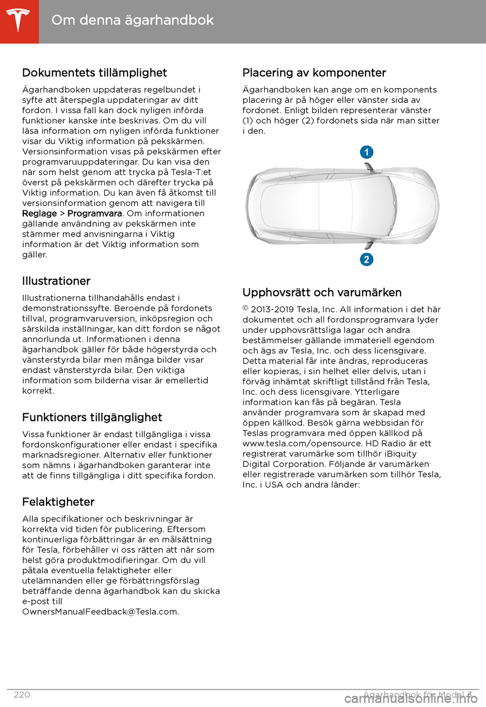 TESLA MODEL 3 2020 Ägarmanual (in Swedish) Om denna TESLA MODEL 3 2020 Ägarmanual (in Swedish) Om denna