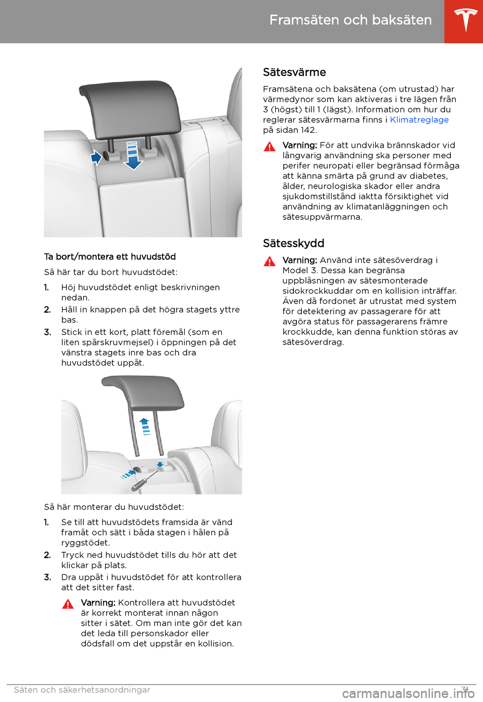 TESLA MODEL 3 2020  Ägarmanual (in Swedish) Ta bort/montera ett huvudst