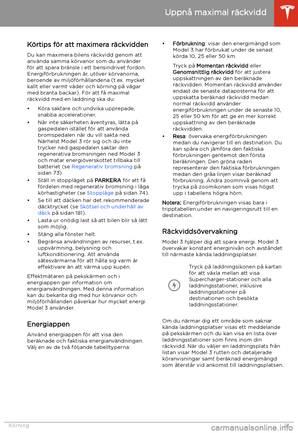 TESLA MODEL 3 2020 Ägarmanual (in Swedish) Uppn TESLA MODEL 3 2020 Ägarmanual (in Swedish) Uppn