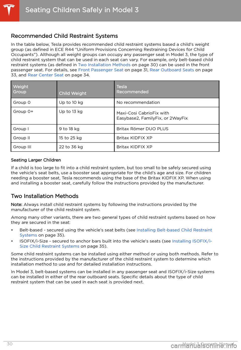 TESLA MODEL 3 2019   (Europe) Owners Guide Recommended Child Restraint SystemsIn the table below, Tesla provides recommended child restraint systems based a child