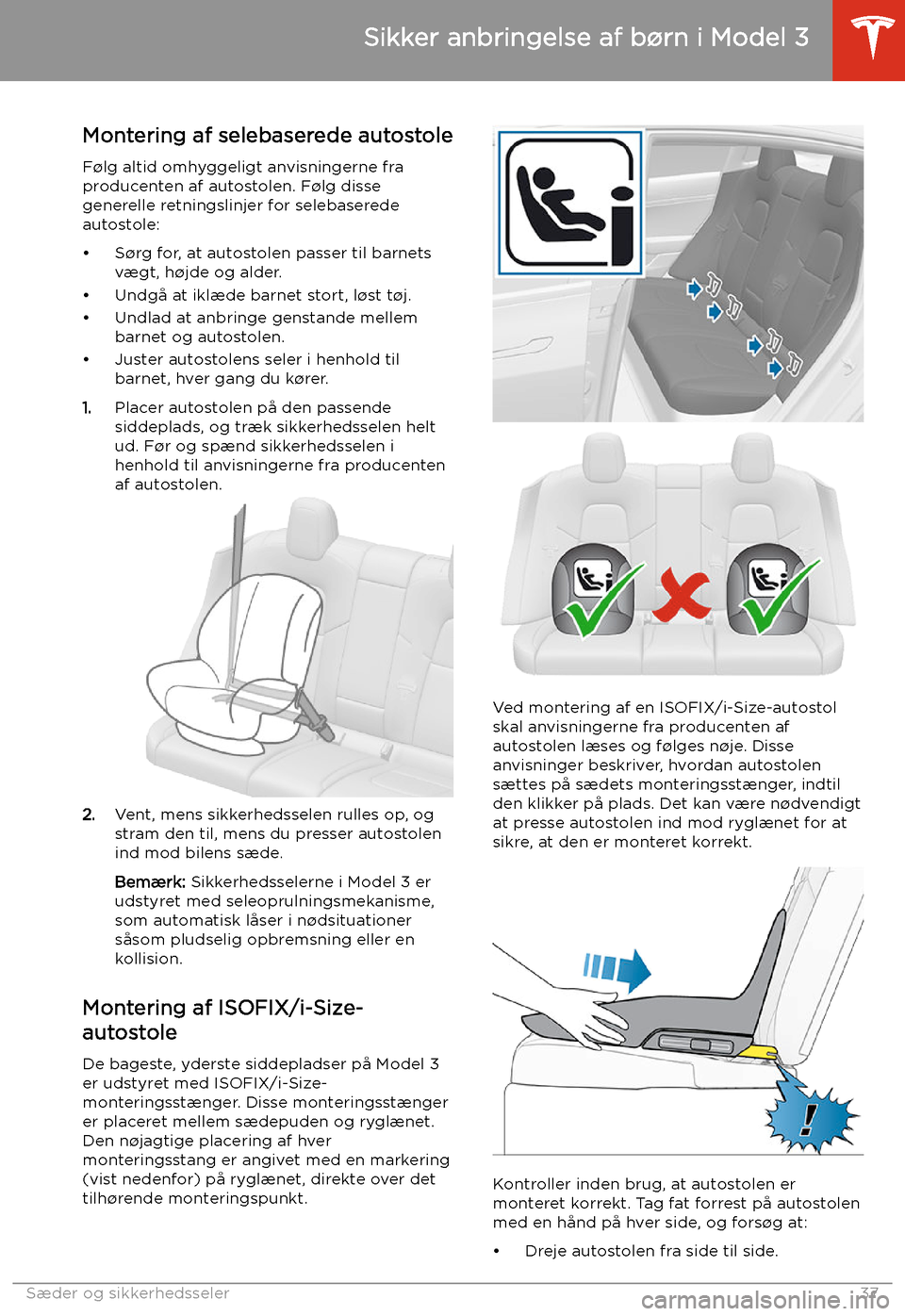 TESLA MODEL 3 2019 Instruktionsbog (in Danish) Montering af selebaserede autostoleF TESLA MODEL 3 2019 Instruktionsbog (in Danish) Montering af selebaserede autostoleF