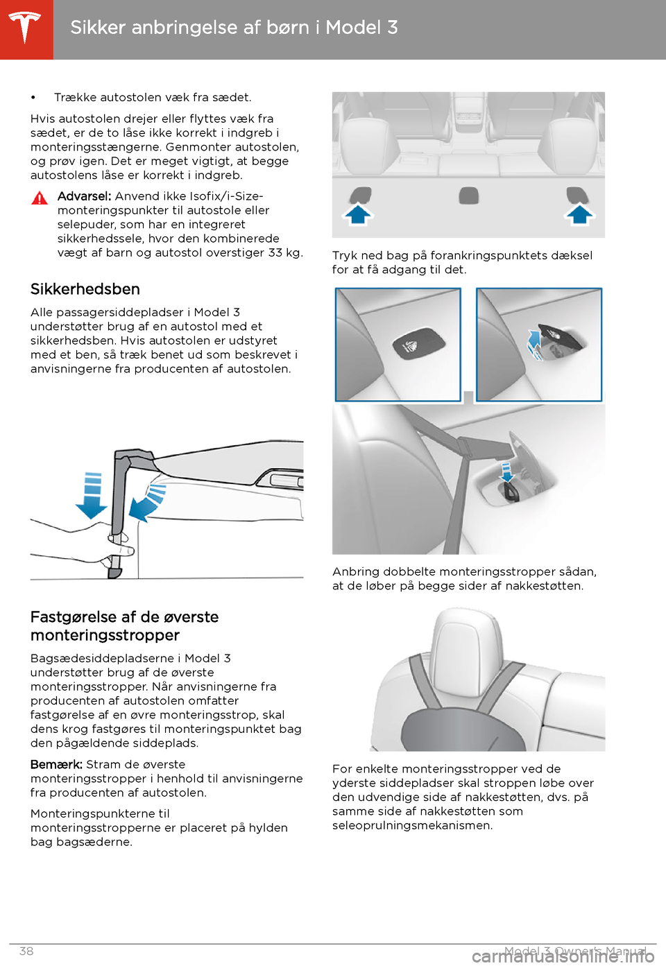 TESLA MODEL 3 2019 Instruktionsbog (in Danish) TESLA MODEL 3 2019 Instruktionsbog (in Danish)