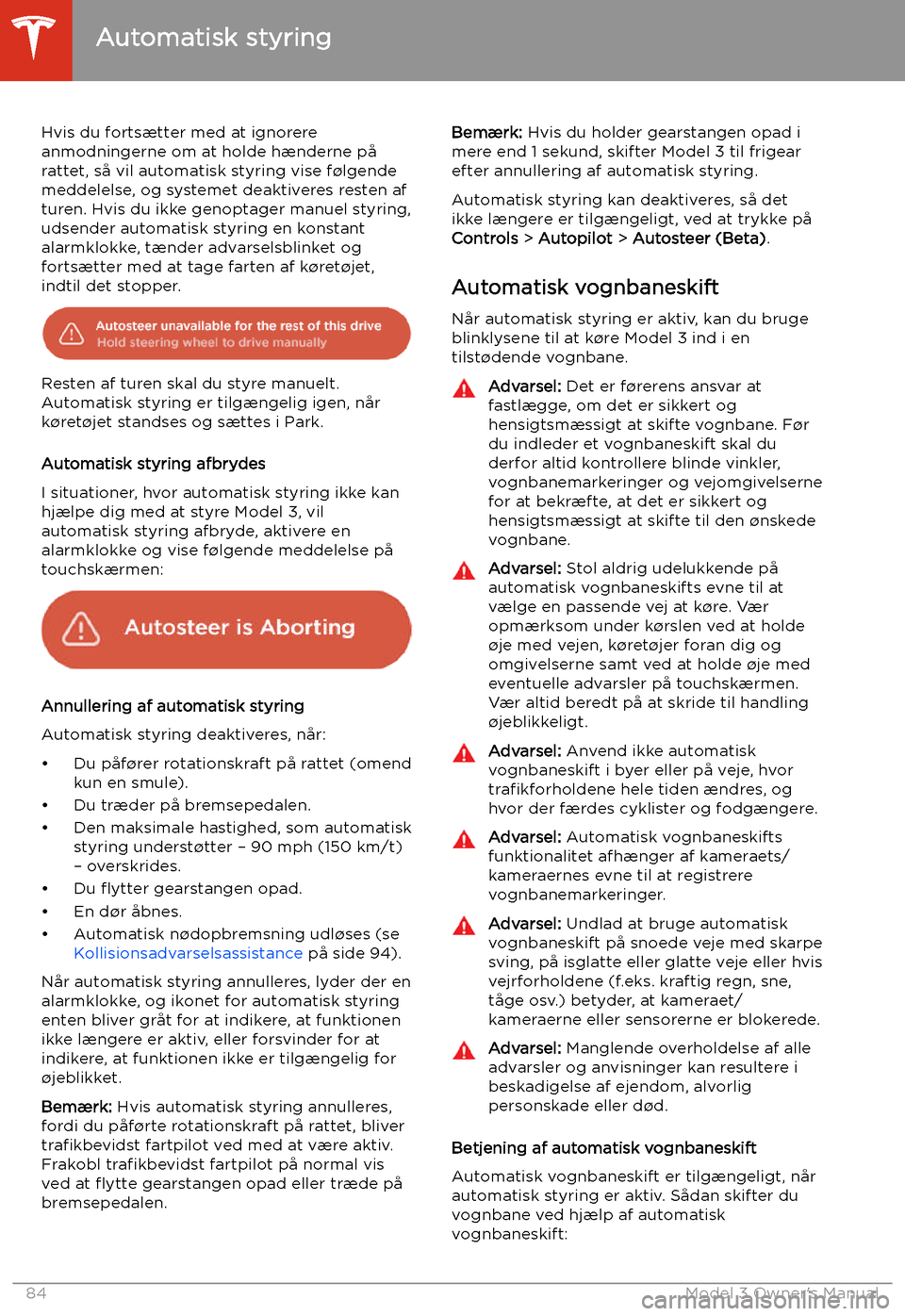 TESLA MODEL 3 2019 Instruktionsbog (in Danish) Hvis du forts TESLA MODEL 3 2019 Instruktionsbog (in Danish) Hvis du forts