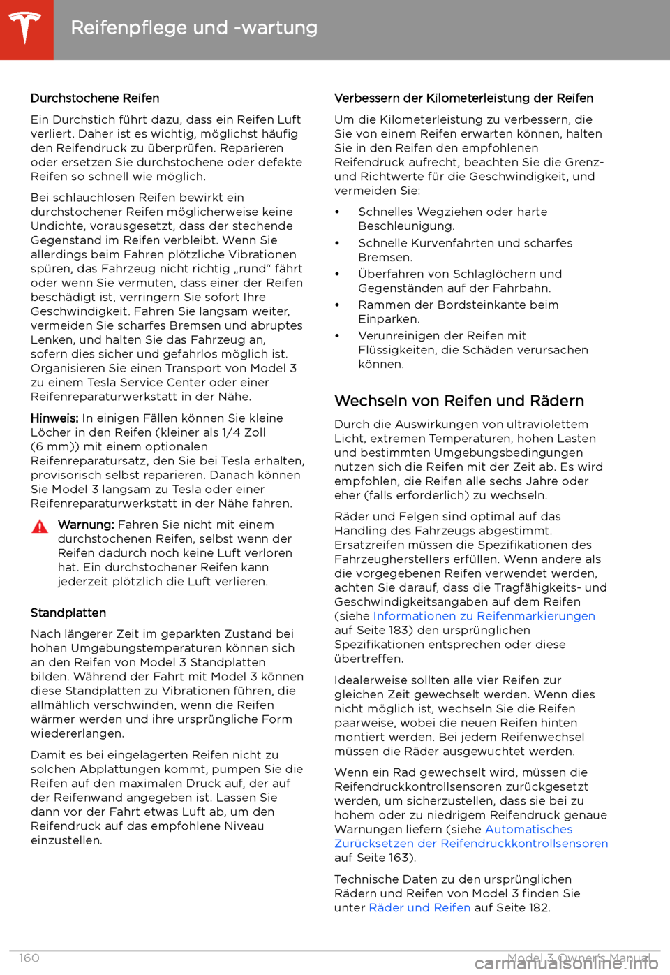 TESLA MODEL 3 2019 Betriebsanleitung (in German) Durchstochene Reifen
Ein Durchstich f TESLA MODEL 3 2019 Betriebsanleitung (in German) Durchstochene Reifen
Ein Durchstich f