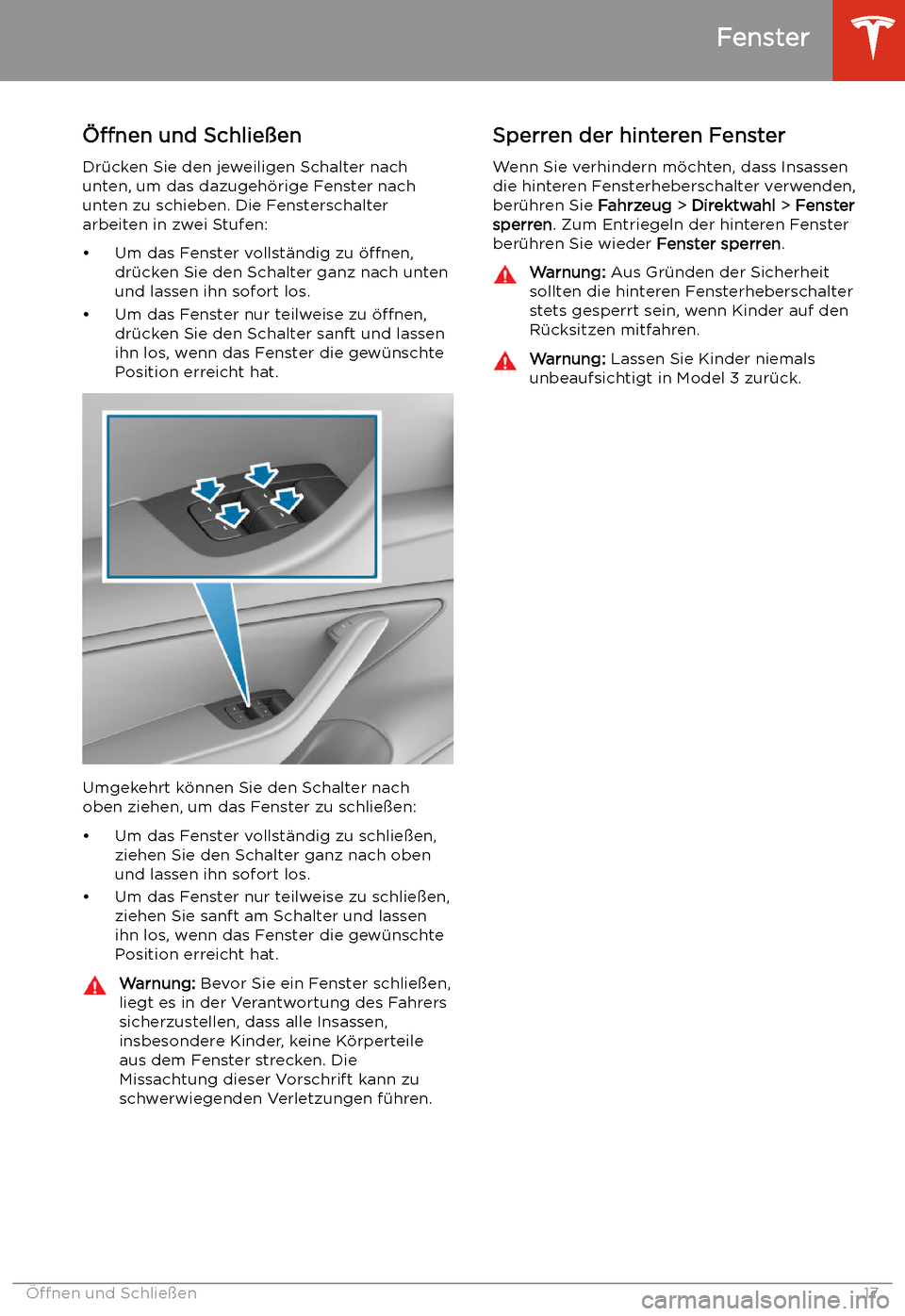 TESLA MODEL 3 2019 Betriebsanleitung (in German) Fenster
TESLA MODEL 3 2019 Betriebsanleitung (in German) Fenster