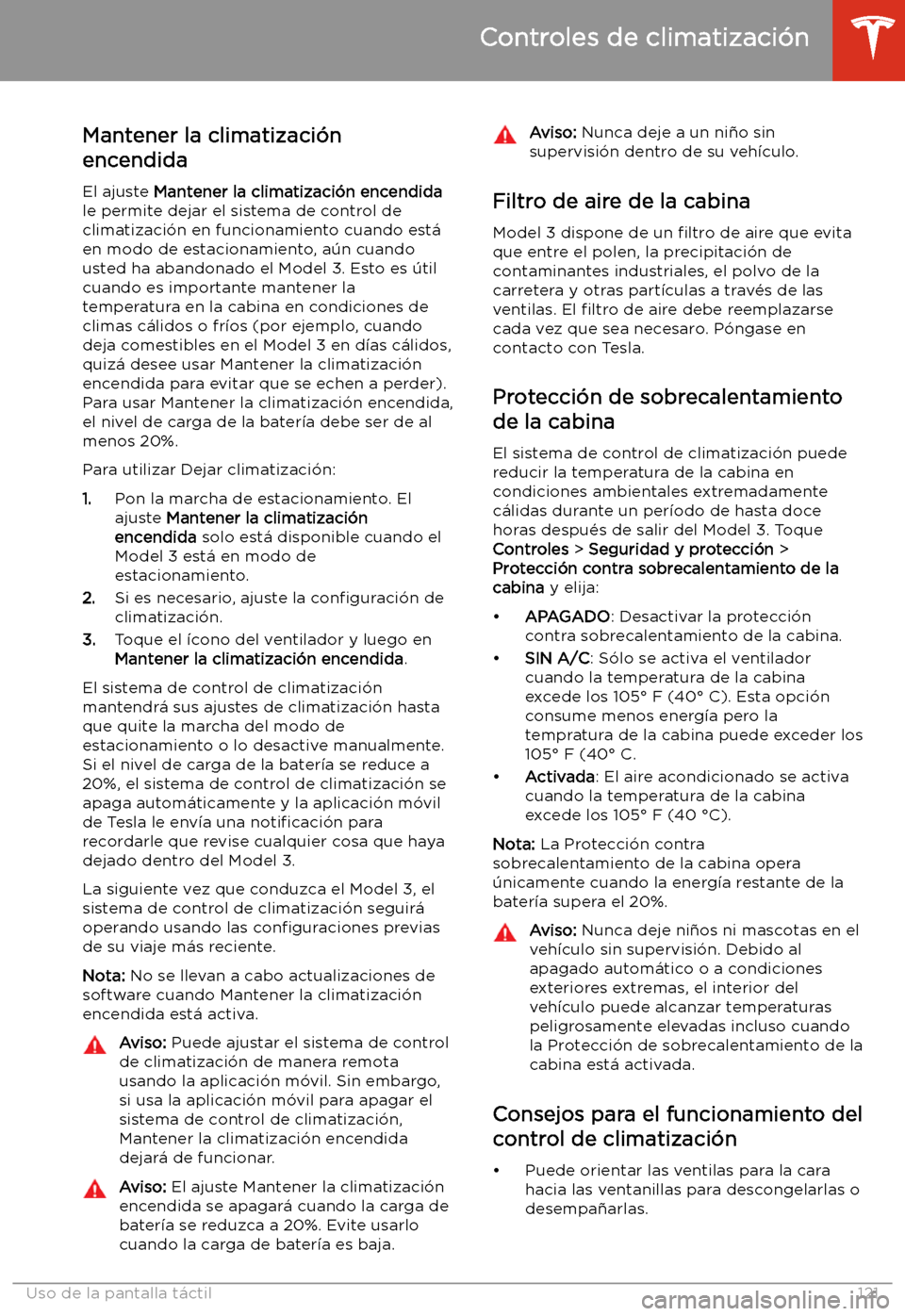 TESLA MODEL 3 2019 Manual del propietario (in Spanish) Mantener la climatizaci TESLA MODEL 3 2019 Manual del propietario (in Spanish) Mantener la climatizaci