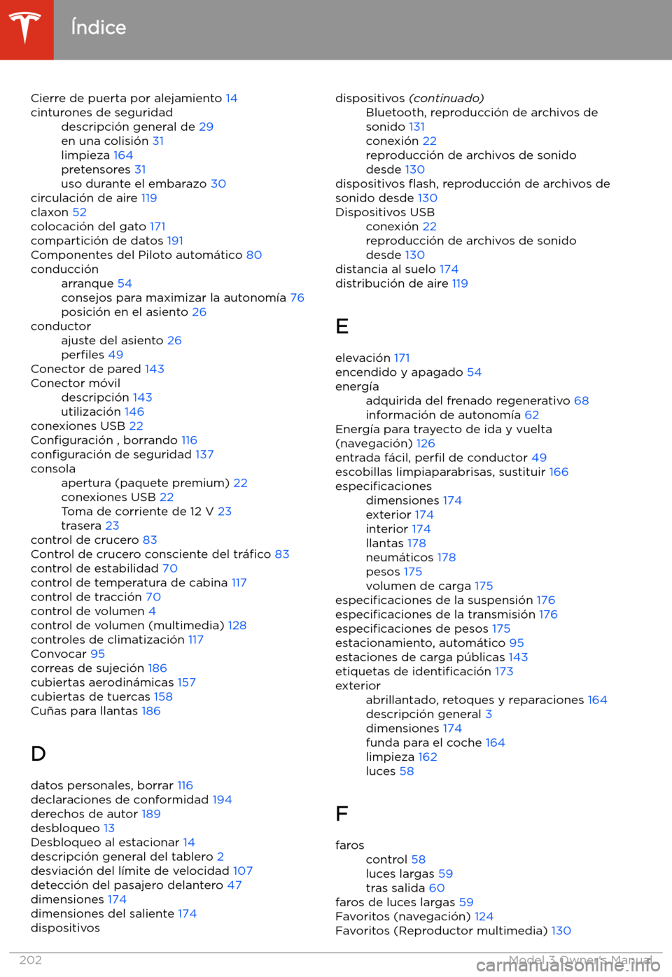 TESLA MODEL 3 2019 Manual del propietario (in Spanish) Cierre de puerta por alejamiento 14cinturones de seguridaddescripci TESLA MODEL 3 2019 Manual del propietario (in Spanish) Cierre de puerta por alejamiento 14cinturones de seguridaddescripci