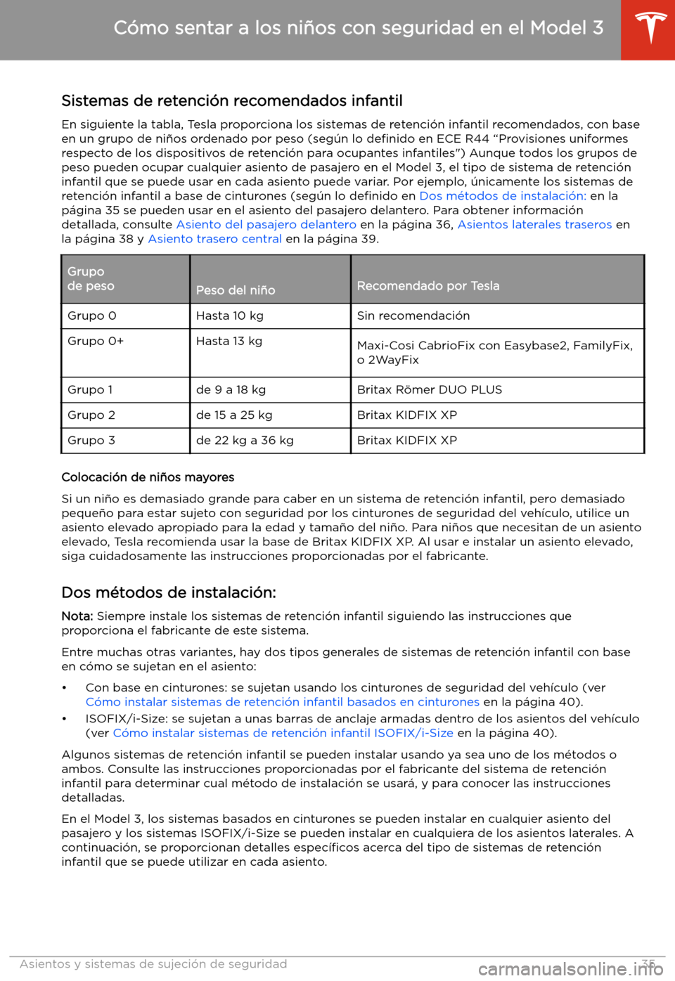 TESLA MODEL 3 2019 Manual del propietario (in Spanish) Sistemas de retenci TESLA MODEL 3 2019 Manual del propietario (in Spanish) Sistemas de retenci