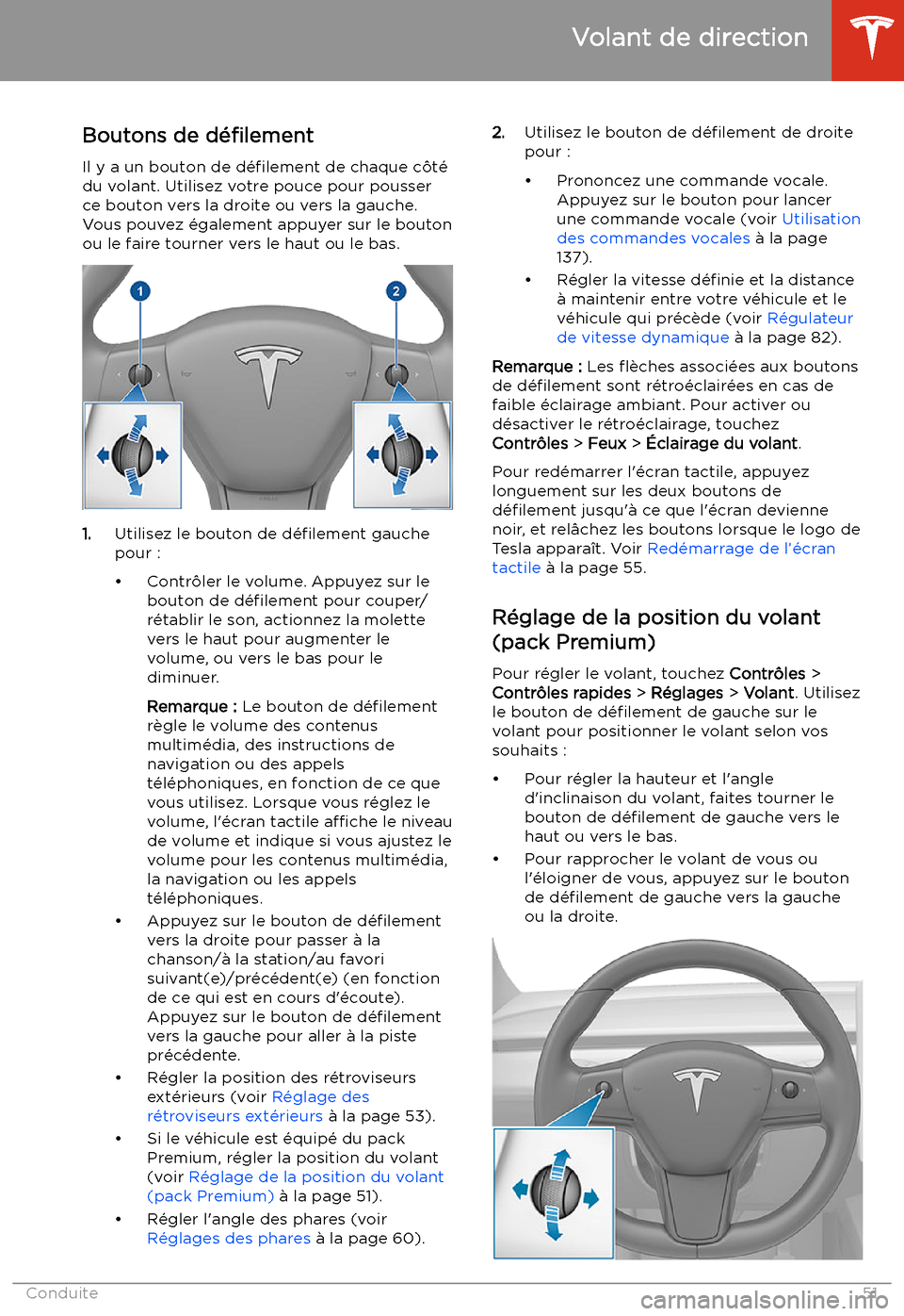 TESLA MODEL 3 2019 Manuel du propriétaire (in French) Volant de direction
Boutons de d TESLA MODEL 3 2019 Manuel du propriétaire (in French) Volant de direction
Boutons de d