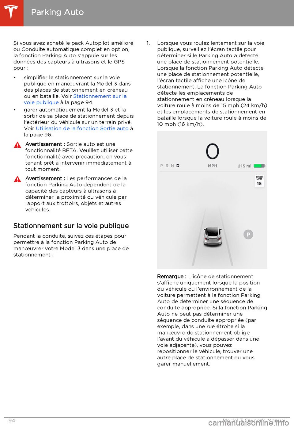 TESLA MODEL 3 2019 Manuel du propriétaire (in French) Parking Auto
Si vous avez achet TESLA MODEL 3 2019 Manuel du propriétaire (in French) Parking Auto
Si vous avez achet
