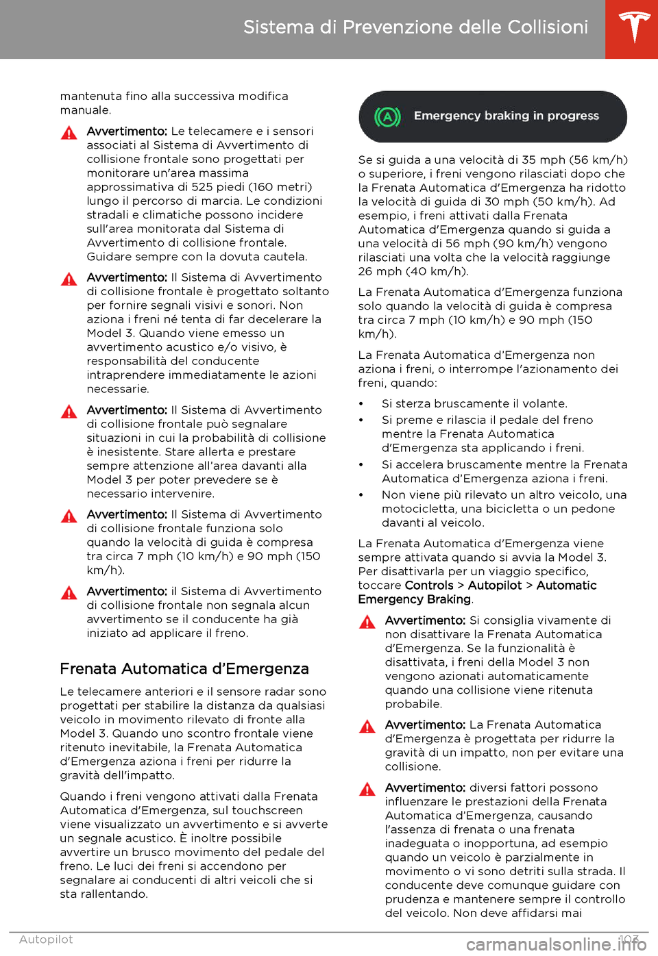 TESLA MODEL 3 2019 Manuale del proprietario (in Italian) mantenuta TESLA MODEL 3 2019 Manuale del proprietario (in Italian) mantenuta