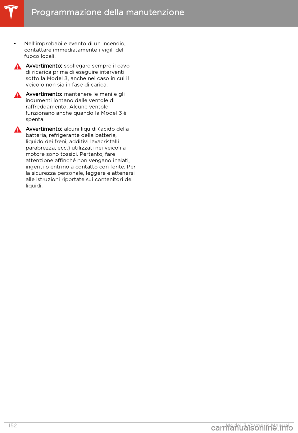 TESLA MODEL 3 2019 Manuale del proprietario (in Italian) TESLA MODEL 3 2019 Manuale del proprietario (in Italian)