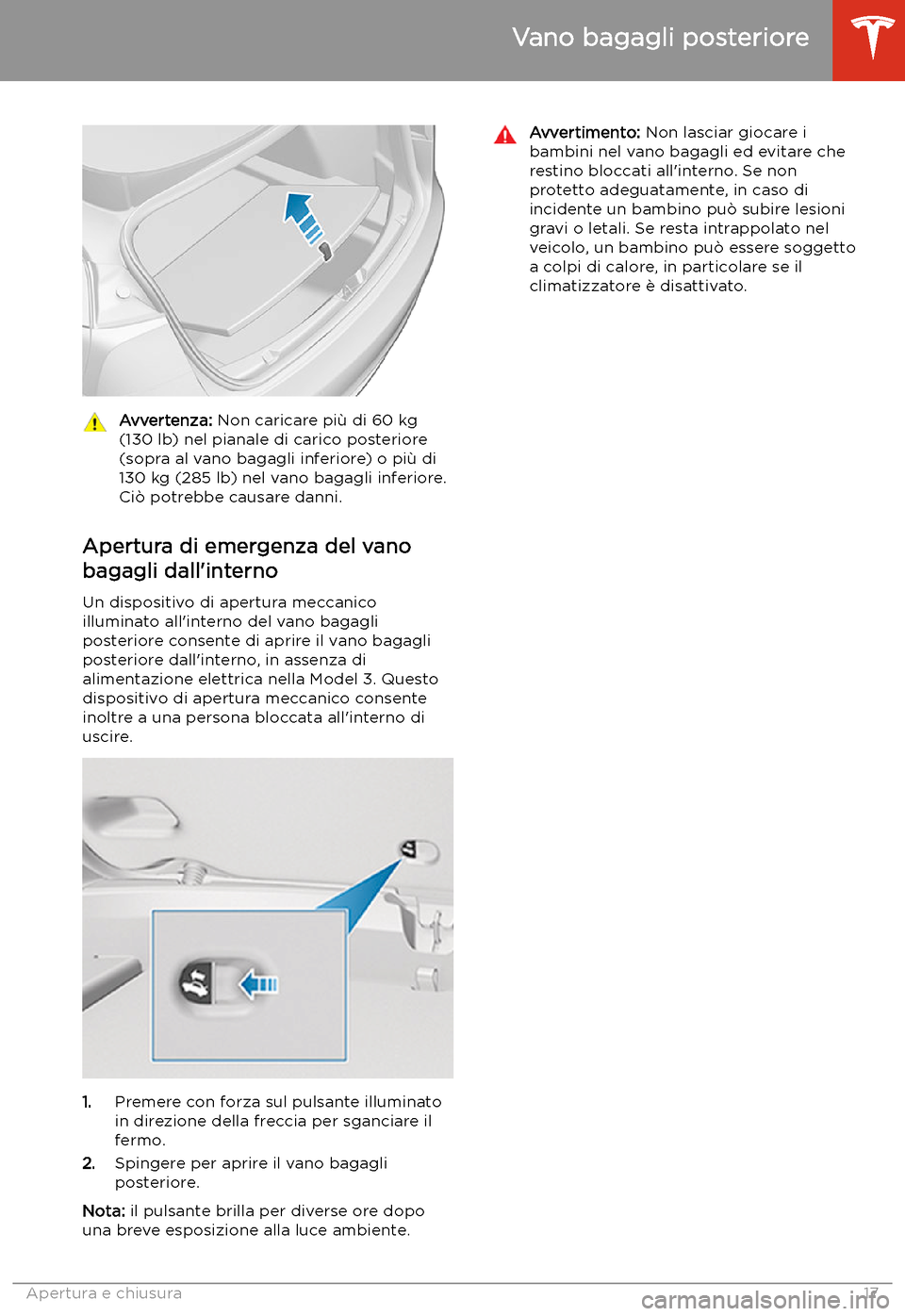 TESLA MODEL 3 2019 Manuale del proprietario (in Italian) Avvertenza: Non caricare pi TESLA MODEL 3 2019 Manuale del proprietario (in Italian) Avvertenza: Non caricare pi