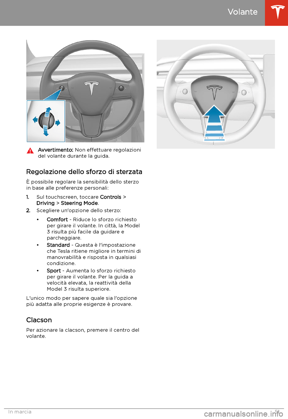 TESLA MODEL 3 2019  Manuale del proprietario (in Italian) Avvertimento: Non e