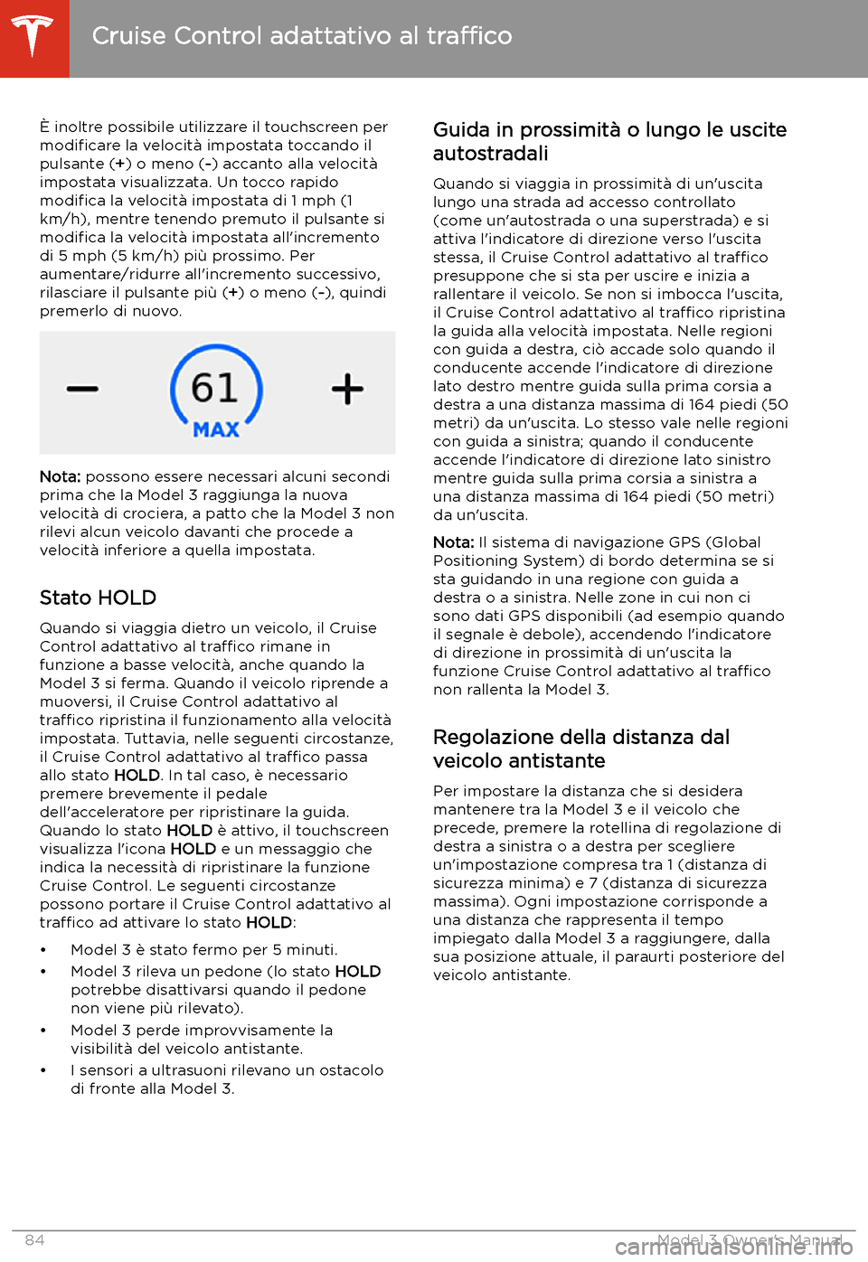 TESLA MODEL 3 2019 Manuale del proprietario (in Italian) TESLA MODEL 3 2019 Manuale del proprietario (in Italian)