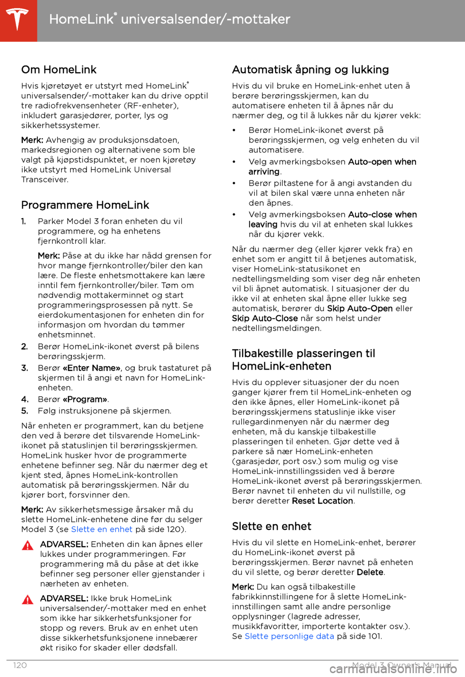 TESLA MODEL 3 2019 Brukerhåndbok (in Norwegian) HomeLink TESLA MODEL 3 2019 Brukerhåndbok (in Norwegian) HomeLink