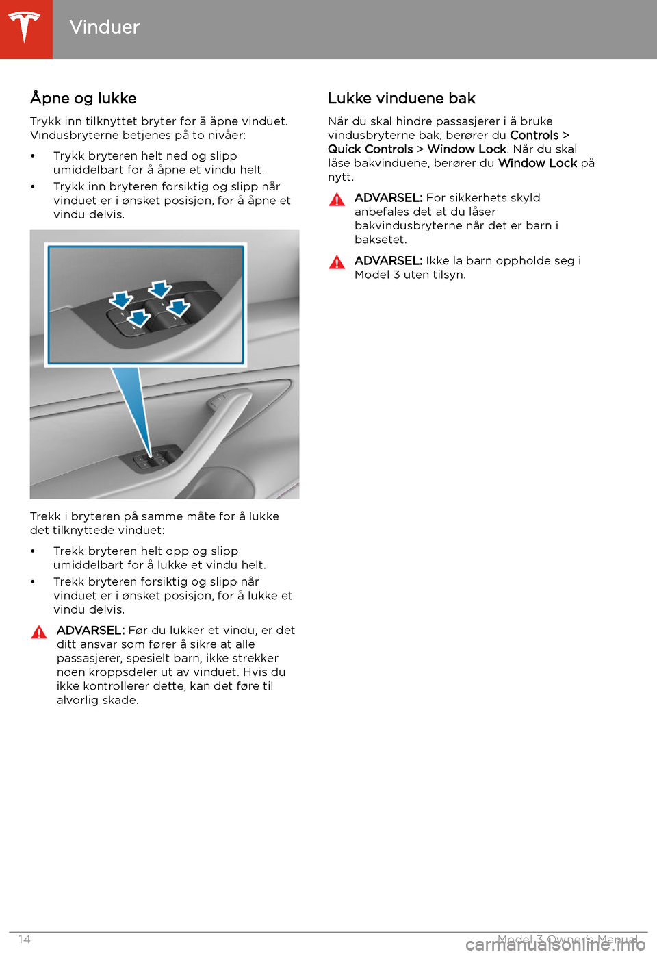 TESLA MODEL 3 2019  Brukerhåndbok (in Norwegian) Vinduer
