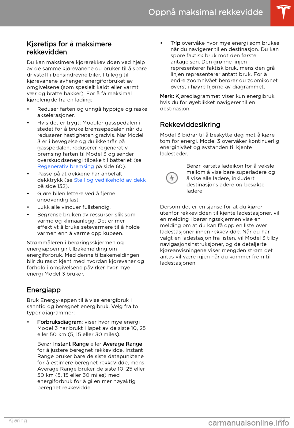 TESLA MODEL 3 2019 Brukerhåndbok (in Norwegian) Oppn TESLA MODEL 3 2019 Brukerhåndbok (in Norwegian) Oppn