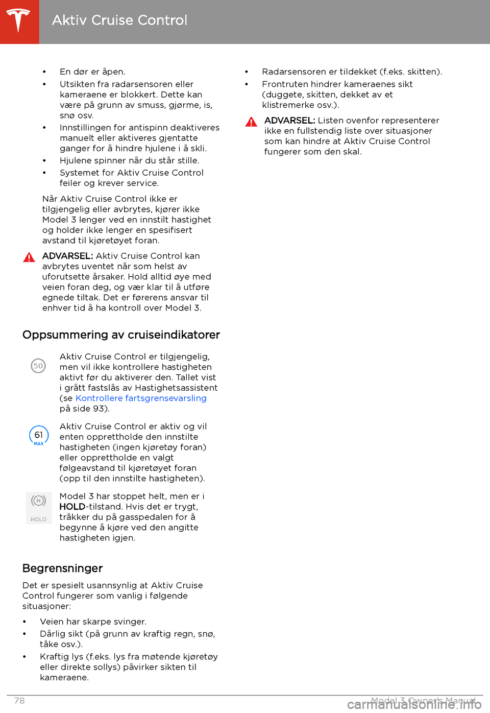 TESLA MODEL 3 2019 Brukerhåndbok (in Norwegian) TESLA MODEL 3 2019 Brukerhåndbok (in Norwegian)
