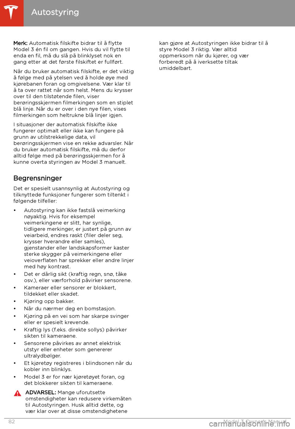 TESLA MODEL 3 2019 Brukerhåndbok (in Norwegian) Merk: Automatisk TESLA MODEL 3 2019 Brukerhåndbok (in Norwegian) Merk: Automatisk