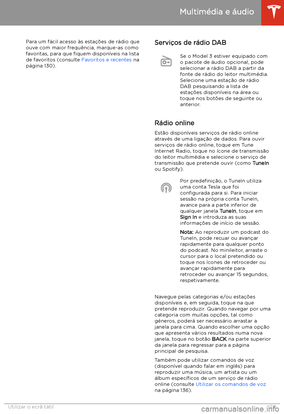 TESLA MODEL 3 2019 Manual do proprietário (in Portuguese) Para um f TESLA MODEL 3 2019 Manual do proprietário (in Portuguese) Para um f