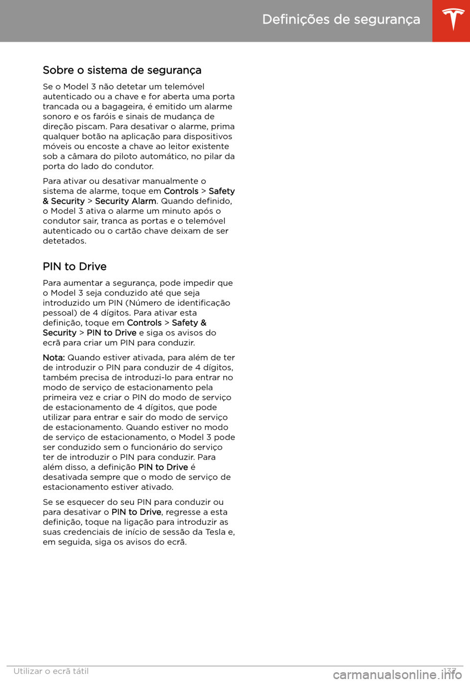 TESLA MODEL 3 2019 Manual do proprietário (in Portuguese) De TESLA MODEL 3 2019 Manual do proprietário (in Portuguese) De