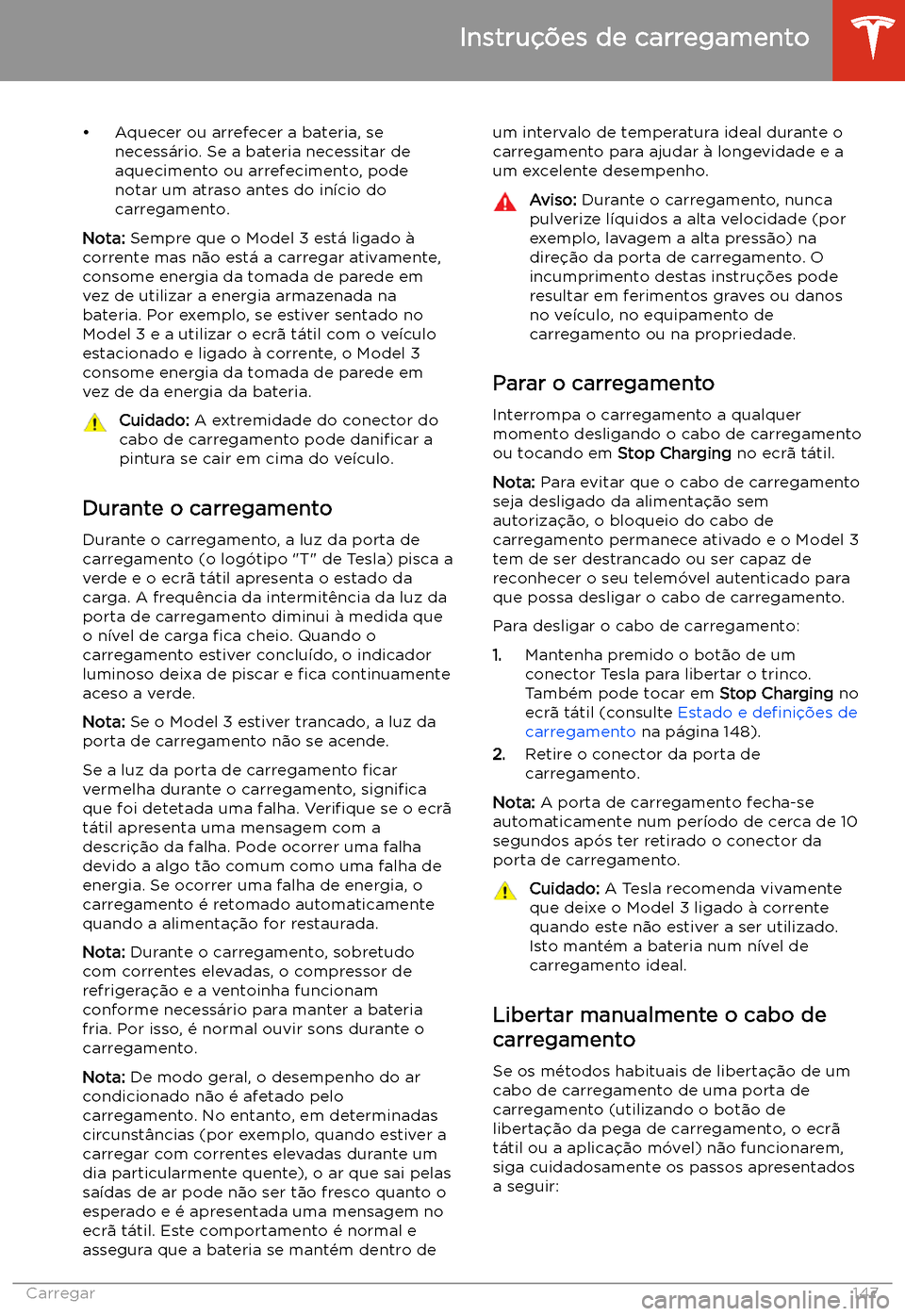 TESLA MODEL 3 2019 Manual do proprietário (in Portuguese) TESLA MODEL 3 2019 Manual do proprietário (in Portuguese)