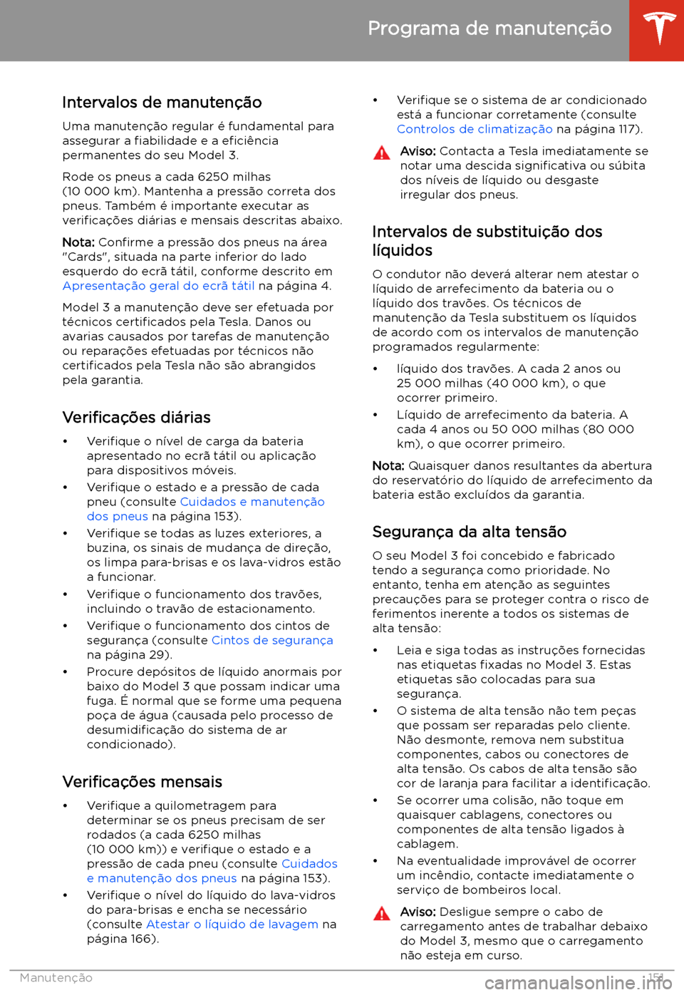 TESLA MODEL 3 2019 Manual do proprietário (in Portuguese) Manuten TESLA MODEL 3 2019 Manual do proprietário (in Portuguese) Manuten