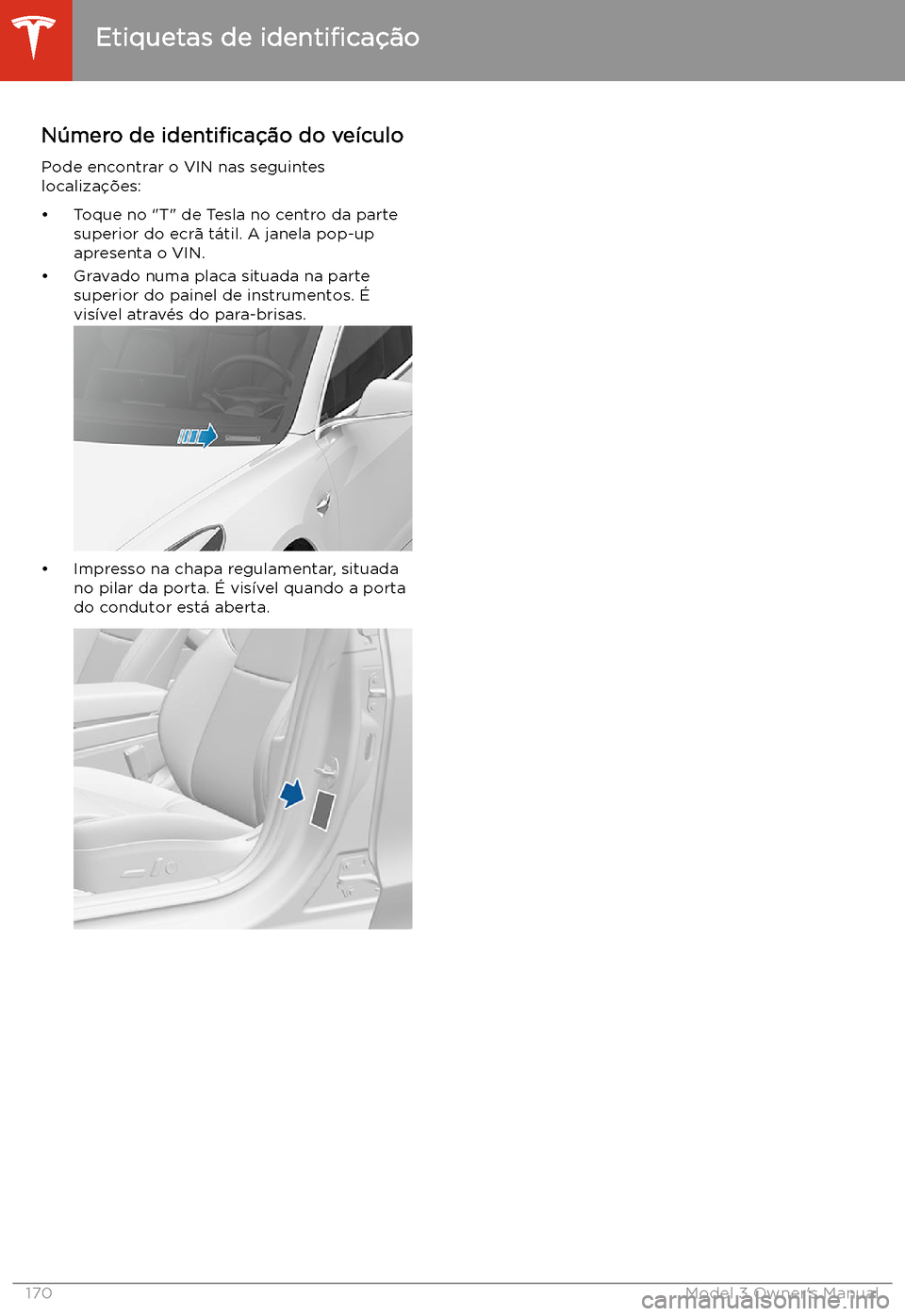 TESLA MODEL 3 2019 Manual do proprietário (in Portuguese) Especi TESLA MODEL 3 2019 Manual do proprietário (in Portuguese) Especi