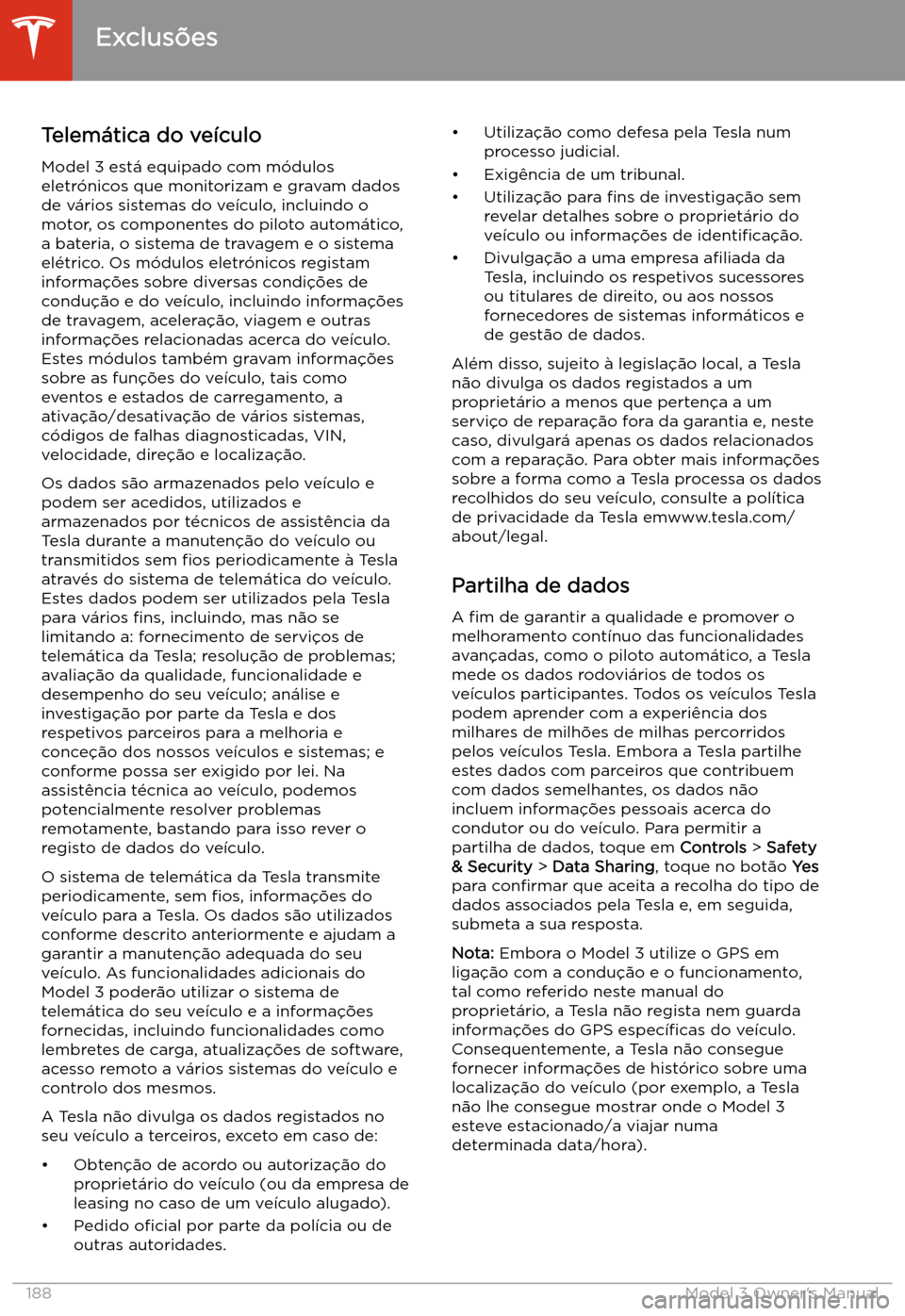 TESLA MODEL 3 2019 Manual do proprietário (in Portuguese) Exclus TESLA MODEL 3 2019 Manual do proprietário (in Portuguese) Exclus