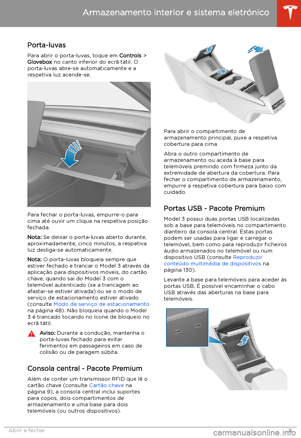 TESLA MODEL 3 2019  Manual do proprietário (in Portuguese) Armazenamento interior e sistema eletr