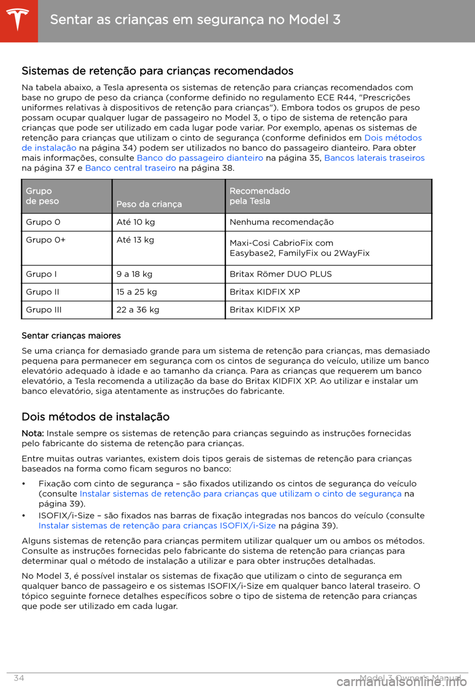 TESLA MODEL 3 2019 Manual do proprietário (in Portuguese) Sistemas de reten TESLA MODEL 3 2019 Manual do proprietário (in Portuguese) Sistemas de reten