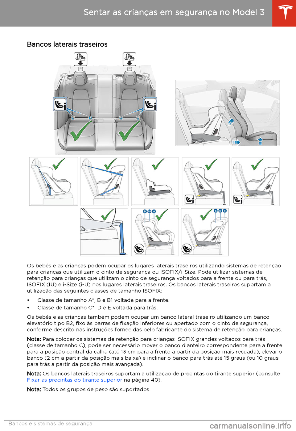 TESLA MODEL 3 2019  Manual do proprietário (in Portuguese) Bancos laterais traseiros
Os beb