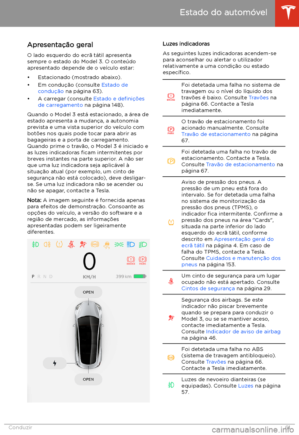 TESLA MODEL 3 2019 Manual do proprietário (in Portuguese) Estado do autom TESLA MODEL 3 2019 Manual do proprietário (in Portuguese) Estado do autom