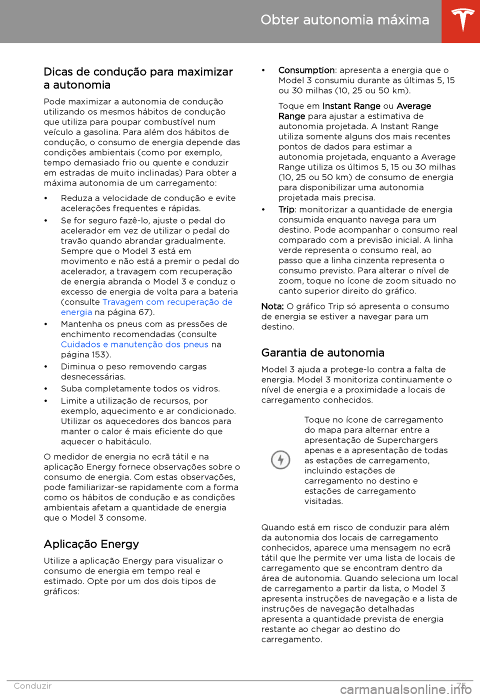 TESLA MODEL 3 2019  Manual do proprietário (in Portuguese) Obter autonomia m
