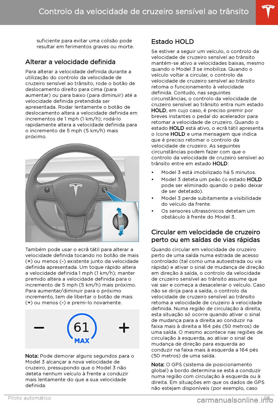 TESLA MODEL 3 2019 Manual do proprietário (in Portuguese) su TESLA MODEL 3 2019 Manual do proprietário (in Portuguese) su