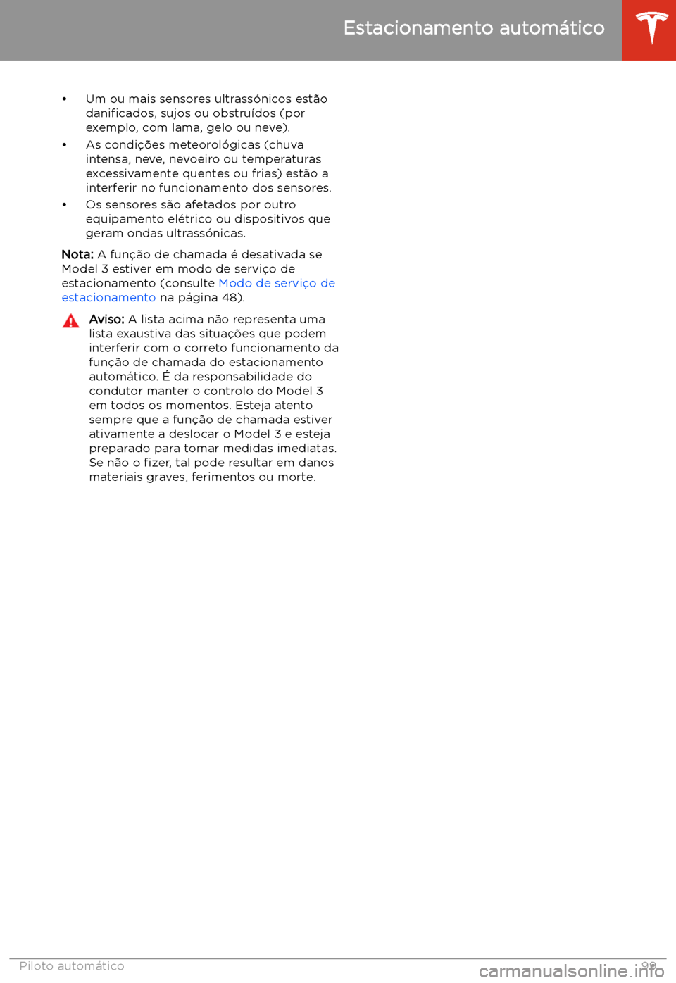 TESLA MODEL 3 2019 Manual do proprietário (in Portuguese) TESLA MODEL 3 2019 Manual do proprietário (in Portuguese)