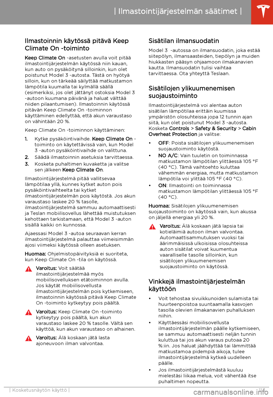 TESLA MODEL 3 2019 Omistajan käsikirja (in Finnish) Ilmastoinnin k TESLA MODEL 3 2019 Omistajan käsikirja (in Finnish) Ilmastoinnin k