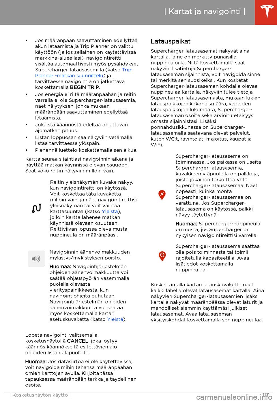 TESLA MODEL 3 2019 Omistajan käsikirja (in Finnish) TESLA MODEL 3 2019 Omistajan käsikirja (in Finnish)