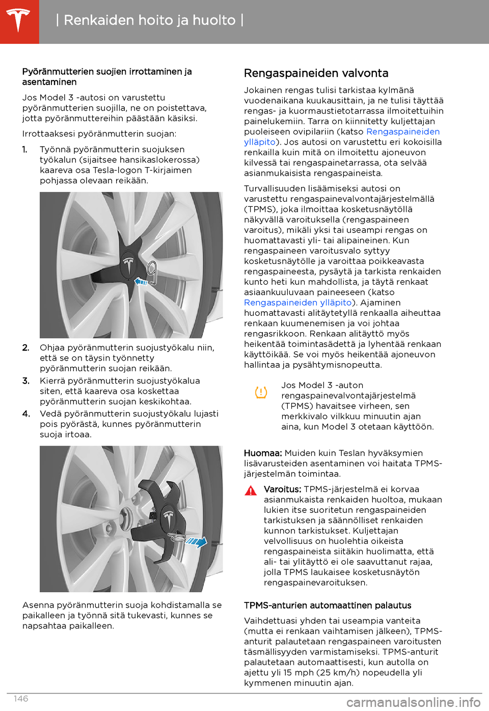 TESLA MODEL 3 2019 Omistajan käsikirja (in Finnish) Py TESLA MODEL 3 2019 Omistajan käsikirja (in Finnish) Py