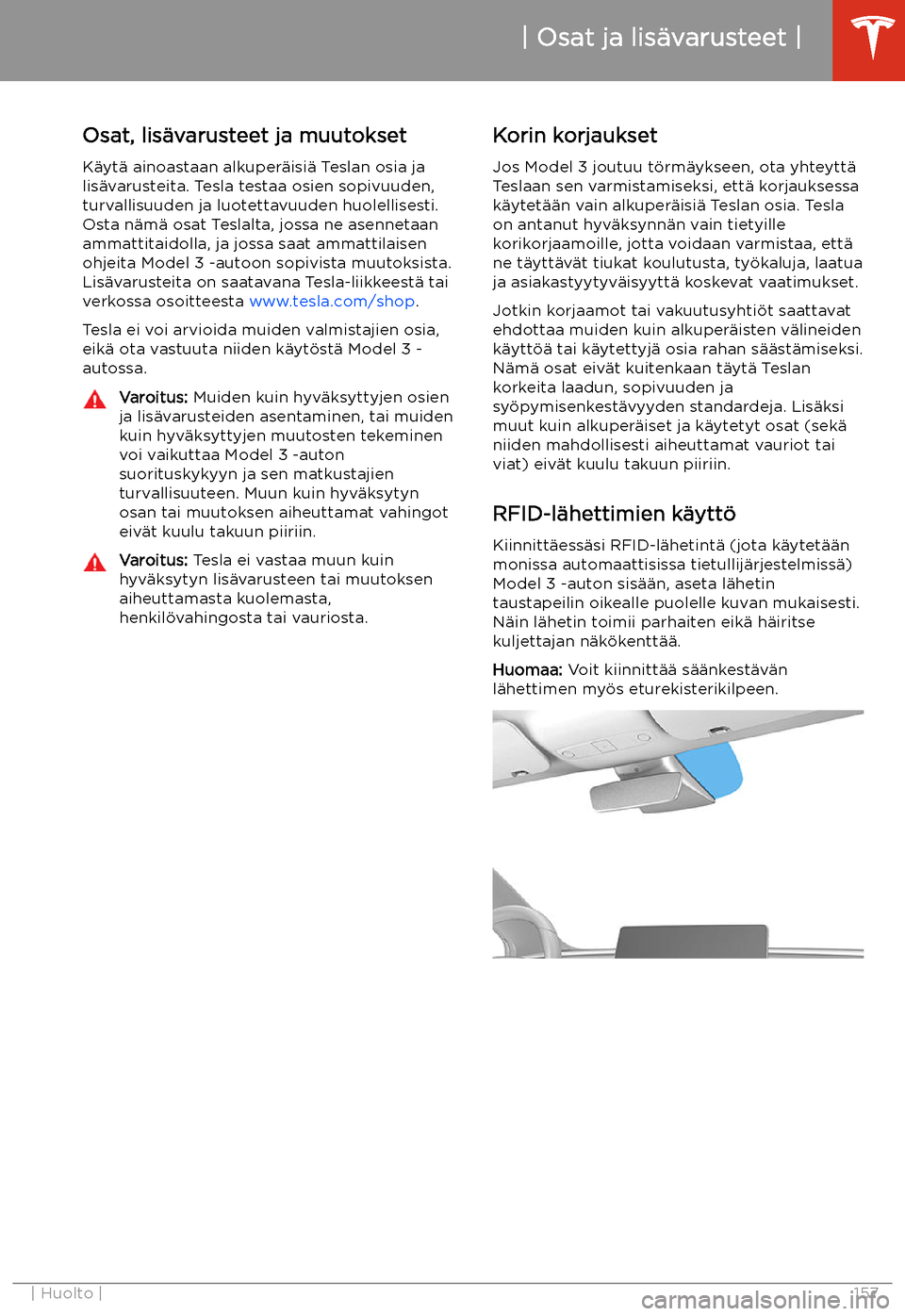TESLA MODEL 3 2019 Omistajan käsikirja (in Finnish) Osat ja lis TESLA MODEL 3 2019 Omistajan käsikirja (in Finnish) Osat ja lis