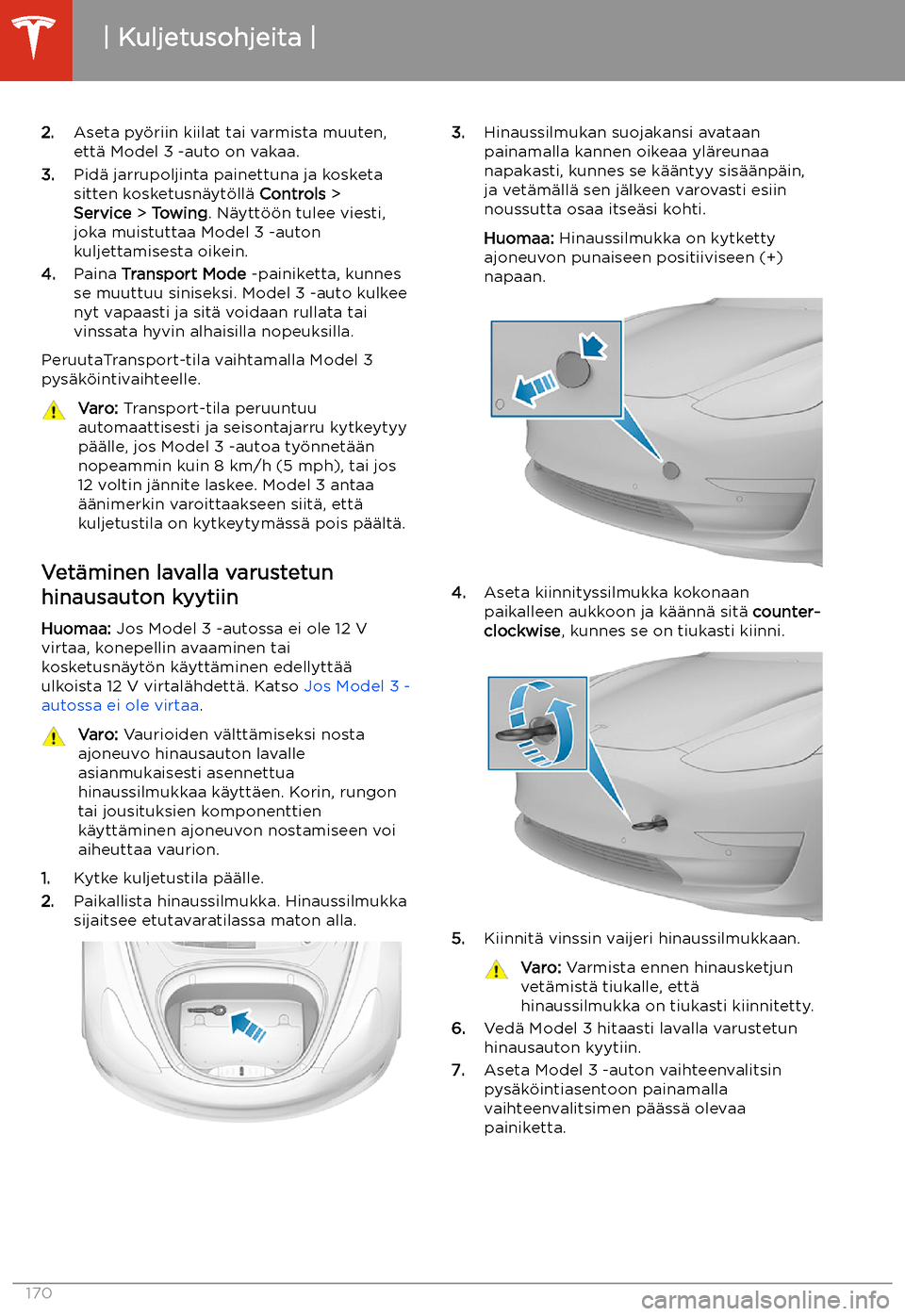 TESLA MODEL 3 2019 Omistajan käsikirja (in Finnish) 2.Aseta py TESLA MODEL 3 2019 Omistajan käsikirja (in Finnish) 2.Aseta py