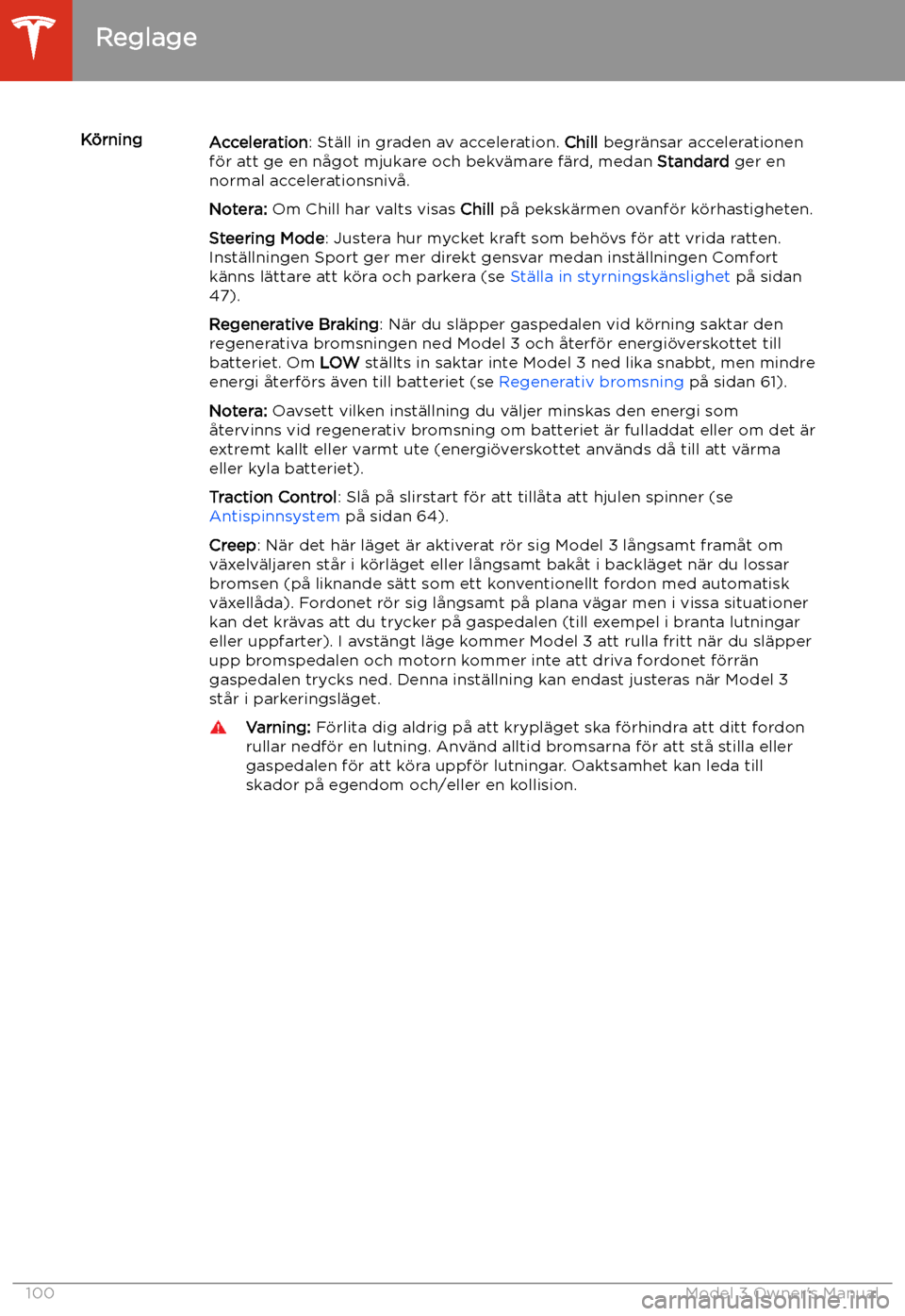 TESLA MODEL 3 2019 Ägarmanual (in Swedish) K TESLA MODEL 3 2019 Ägarmanual (in Swedish) K
