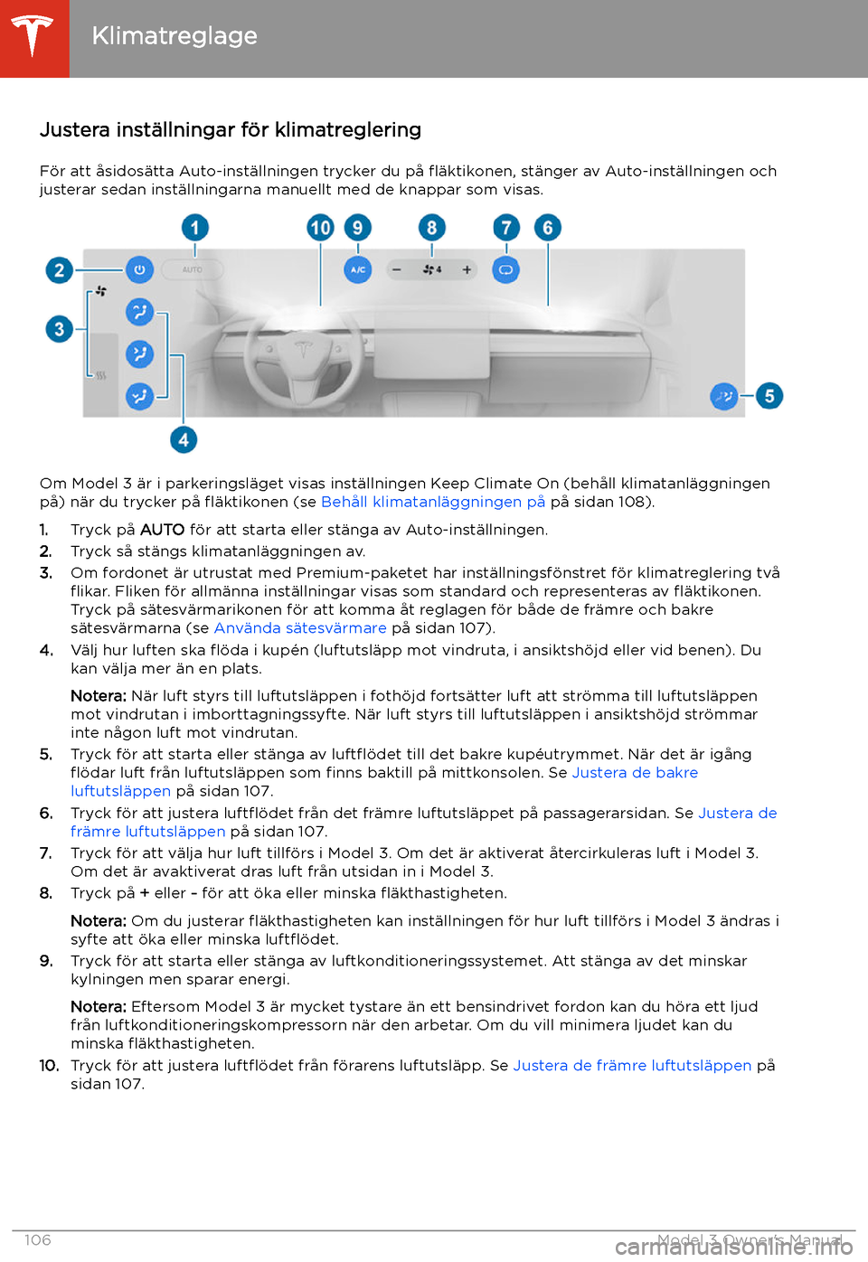 TESLA MODEL 3 2019 Ägarmanual (in Swedish) Justera inst TESLA MODEL 3 2019 Ägarmanual (in Swedish) Justera inst